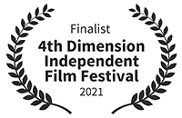 Finalist: 4th Dimension Indenpendent Film Festival 2021